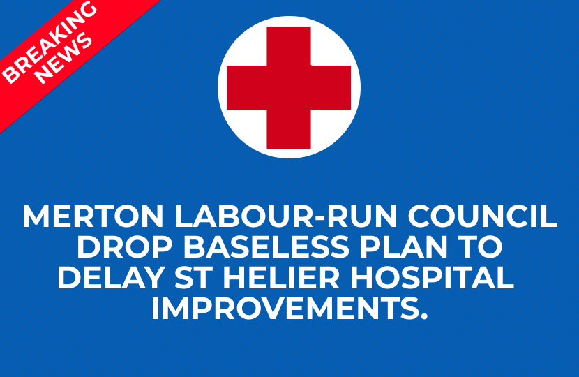 Merton Labour-run Council Drop Baseless Delay to St Helier Hospital Investment