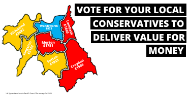 VOTE FOR LOCAL CONSERVATIVES TO DELIVER VALUE FOR MONEY
